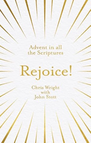 Seller image for Rejoice! : Advent in All the Scriptures for sale by GreatBookPricesUK