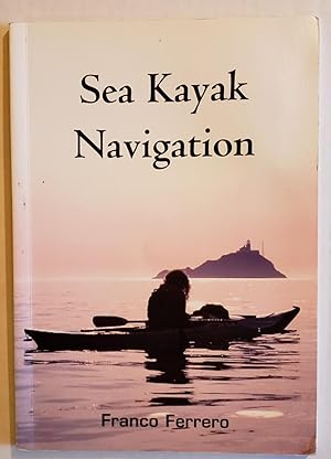 Imagen del vendedor de Sea Kayak Navigation a la venta por The Book Peddlers