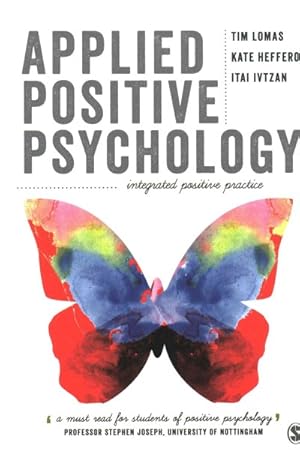 Seller image for Applied Positive Psychology : Integrated Positive Practice for sale by GreatBookPricesUK