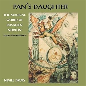Seller image for Pans Daughter : The Magical World of Rosaleen Norton for sale by GreatBookPricesUK