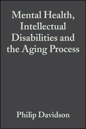 Immagine del venditore per Mental Health, Intellectual Disabilities and the Ageing Process venduto da GreatBookPricesUK