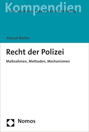 Seller image for Recht Der Polizei : Massnahmen, Methoden, Mechanismen -Language: german for sale by GreatBookPricesUK