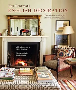 Image du vendeur pour English Decoration : Timeless Inspiration for the Contemporary Home mis en vente par GreatBookPricesUK