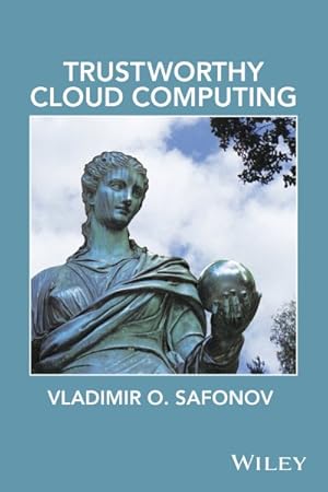 Image du vendeur pour Trustworthy Cloud Computing mis en vente par GreatBookPricesUK
