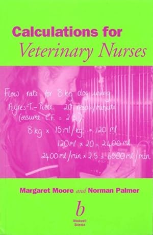 Seller image for Calculations for Veterinary Nurses for sale by GreatBookPricesUK