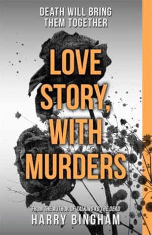 Bild des Verkufers fr Love Story, With Murders : Fiona Griffiths Crime Thriller Series Book 2 zum Verkauf von GreatBookPricesUK