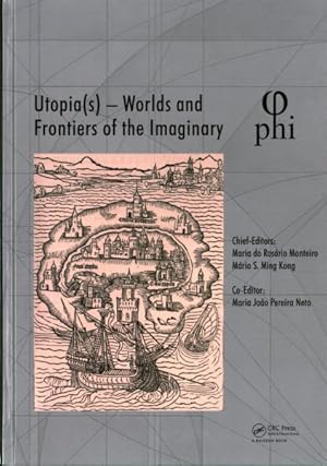 Seller image for Utopias - Worlds and Frontiers of the Imaginary : Proceedings of the 2nd International Multidisciplinary Congress, October 20-22, 2016, Lisbon, Portugal for sale by GreatBookPricesUK