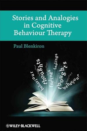 Image du vendeur pour Stories and Analogies in Cognitive Behaviour Therapy mis en vente par GreatBookPricesUK