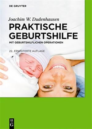 Seller image for Praktische Geburtshilfe : Mit Geburtshilflichen Operationen -Language: german for sale by GreatBookPricesUK