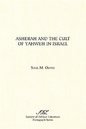 Seller image for Asherah and the Cult of Yahweh in Israel for sale by GreatBookPricesUK