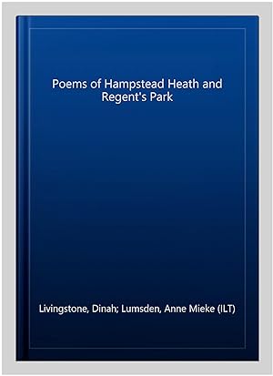 Seller image for Poems of Hampstead Heath and Regent's Park for sale by GreatBookPricesUK