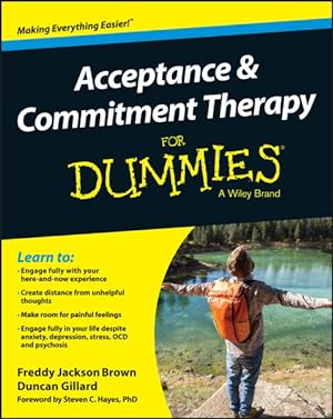 Image du vendeur pour Acceptance and Commitment Therapy for Dummies mis en vente par GreatBookPricesUK