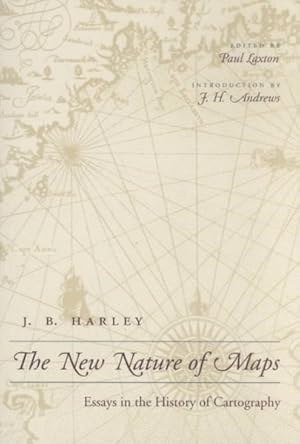 Seller image for New Nature of Maps : Essays in the History of Cartography for sale by GreatBookPricesUK