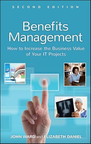 Imagen del vendedor de Benefits Management : How to Increase the Business Value of Your It Projects a la venta por GreatBookPricesUK