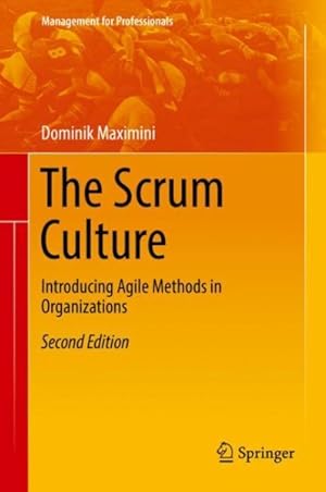 Image du vendeur pour Scrum Culture : Introducing Agile Methods in Organizations mis en vente par GreatBookPricesUK