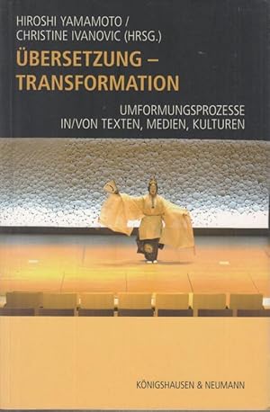 Bild des Verkufers fr bersetzung - Transformation. Umformungsprozesse, in / von Texten, Medien, Kulturen. zum Verkauf von Antiquariat Carl Wegner
