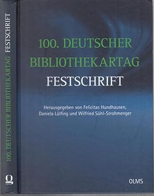Bild des Verkufers fr 100. Deutscher Bibliothekartag - Festschrift. zum Verkauf von Antiquariat Carl Wegner