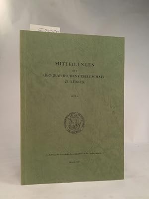 Seller image for Mitteilungen der Geographischen Gesellschaft zu Lübeck, Heft 54 for sale by ANTIQUARIAT Franke BRUDDENBOOKS