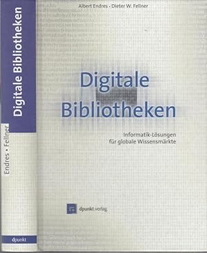 Bild des Verkufers fr Digitale Bibliotheken. Informatik - Lsungen fr globale Wissensmrkte. zum Verkauf von Antiquariat Carl Wegner