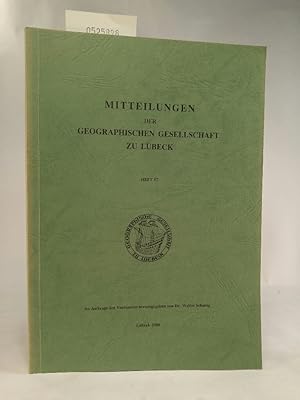 Seller image for Mitteilungen der Geographischen Gesellschaft zu Lübeck, Heft 57 for sale by ANTIQUARIAT Franke BRUDDENBOOKS