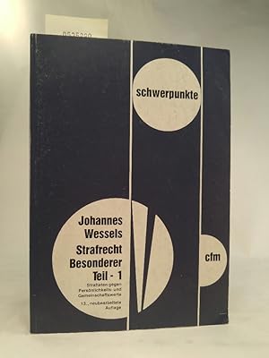 Bild des Verkufers fr Strafrecht: Besonderer Teil 1. Straftat gegen Persnlichkeits- und Gemeinschaftswerte (Schwerpunkte) zum Verkauf von ANTIQUARIAT Franke BRUDDENBOOKS