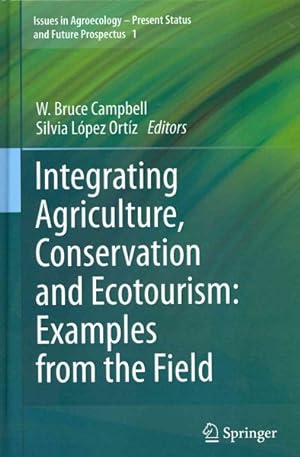 Immagine del venditore per Integrating Agriculture, Conservation and Ecotourism : Examples from the Field venduto da GreatBookPricesUK