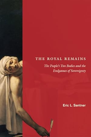 Imagen del vendedor de Royal Remains : The People's Two Bodies and the Endgames of Sovereignty a la venta por GreatBookPricesUK