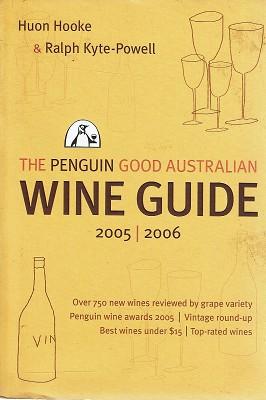 Bild des Verkufers fr The Penquin Good Australian Wine Guide 2005/2006 zum Verkauf von Marlowes Books and Music
