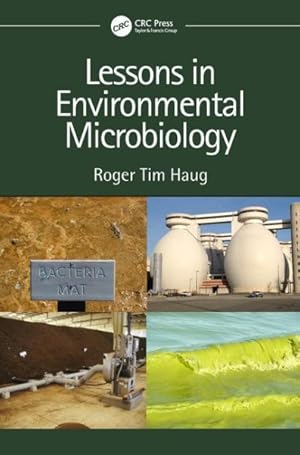 Bild des Verkufers fr Lessons in Environmental Microbiology zum Verkauf von GreatBookPricesUK