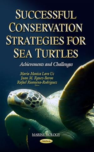 Immagine del venditore per Successful Conservation Strategies for Sea Turtles : Achievements and Challenges venduto da GreatBookPricesUK