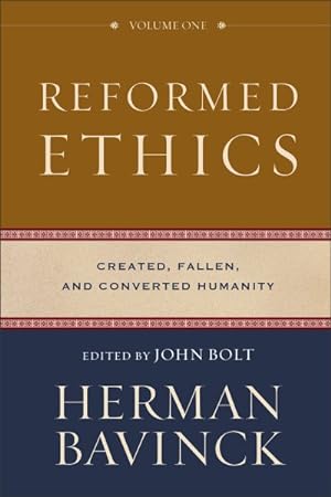 Bild des Verkufers fr Reformed Ethics : Created, Fallen, and Converted Humanity zum Verkauf von GreatBookPricesUK