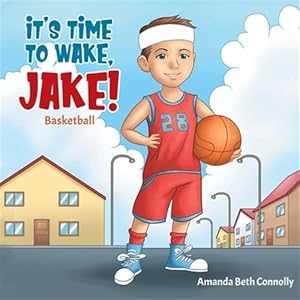 Seller image for It's Time To Wake, Jake! for sale by GreatBookPricesUK