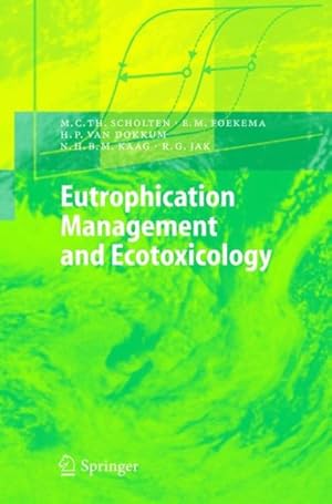 Imagen del vendedor de Eutrophication Management And Ecotoxicology a la venta por GreatBookPricesUK