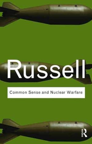 Seller image for Common Sense and Nuclear Warfare for sale by GreatBookPricesUK