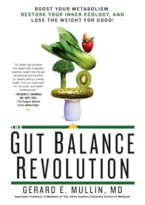 Imagen del vendedor de Gut Balance Revolution : Boost Your Metabolism, Restore Your Inner Ecology, and Lose the Weight for Good! a la venta por GreatBookPricesUK