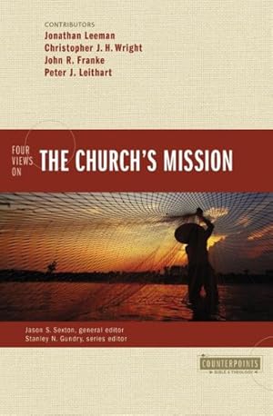 Imagen del vendedor de Four Views on the Church's Mission a la venta por GreatBookPricesUK