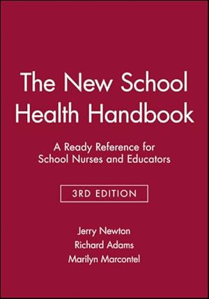 Imagen del vendedor de New School Health Handbook : A Ready Reference for School Nurses and Educators a la venta por GreatBookPricesUK