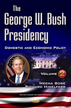 Imagen del vendedor de George W. Bush Presidency : Domestic and Economic Policy a la venta por GreatBookPricesUK