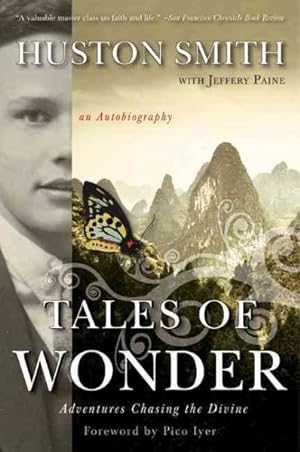 Seller image for Tales of Wonder : Adventures Chasing the Divine, an Autobiography for sale by GreatBookPricesUK