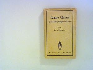 Bild des Verkufers fr Richard Wagner: Sinndeutung von Zeit und Werk zum Verkauf von ANTIQUARIAT FRDEBUCH Inh.Michael Simon