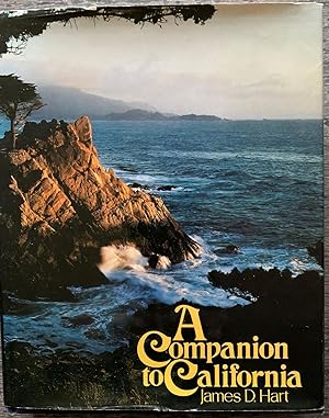 A Companion to California [Inscribed by Hart to Rodman Paul].