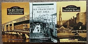 Seller image for [3 Titles] San Franciisco's Treasure Island; The Key System, San Francisco and The Eastshore Empire; Golden Memories of the San Francisco Bay Area. for sale by G.F. Wilkinson Books, member IOBA