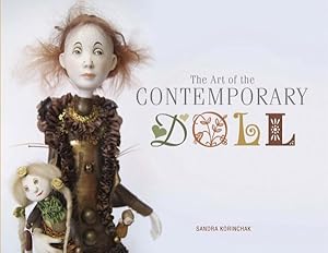 Imagen del vendedor de Art of the Contemporary Doll a la venta por GreatBookPricesUK