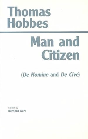 Imagen del vendedor de Man and Citizen : De Homine and De Cive a la venta por GreatBookPricesUK