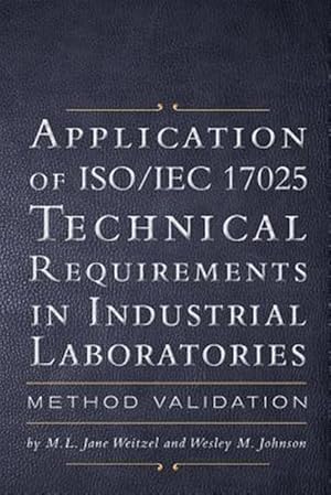 Seller image for Application of ISO/IEC 17025 Technical Requirements in Industrial Laboratories for sale by GreatBookPricesUK