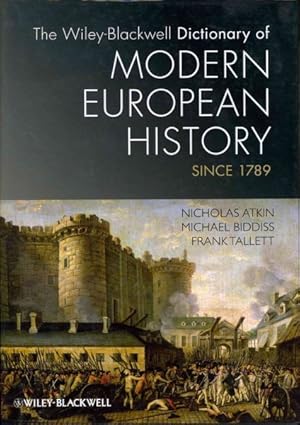 Seller image for Wiley-Blackwell Dictionary of Modern European History Since 1789 for sale by GreatBookPricesUK