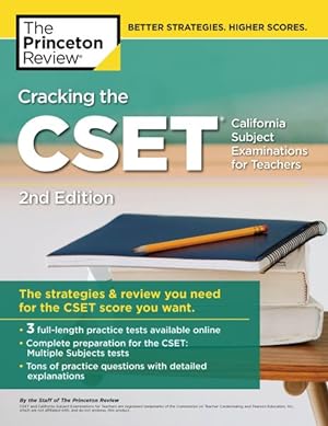 Imagen del vendedor de Princeton Review Cracking the CSET : The Strategies & Review You Need for the Cset Score You Want a la venta por GreatBookPricesUK