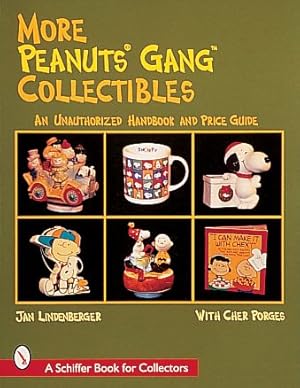 Bild des Verkufers fr More Peanuts Gang Collectibles : An Unauthorized Handbook and Price Guide zum Verkauf von GreatBookPricesUK