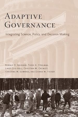 Seller image for Adaptive Governance : Integrating Science, Policy, And Decision Making for sale by GreatBookPricesUK