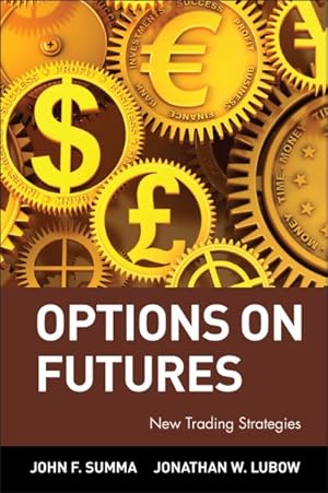 Image du vendeur pour Options on Futures : New Trading Strategies mis en vente par GreatBookPricesUK